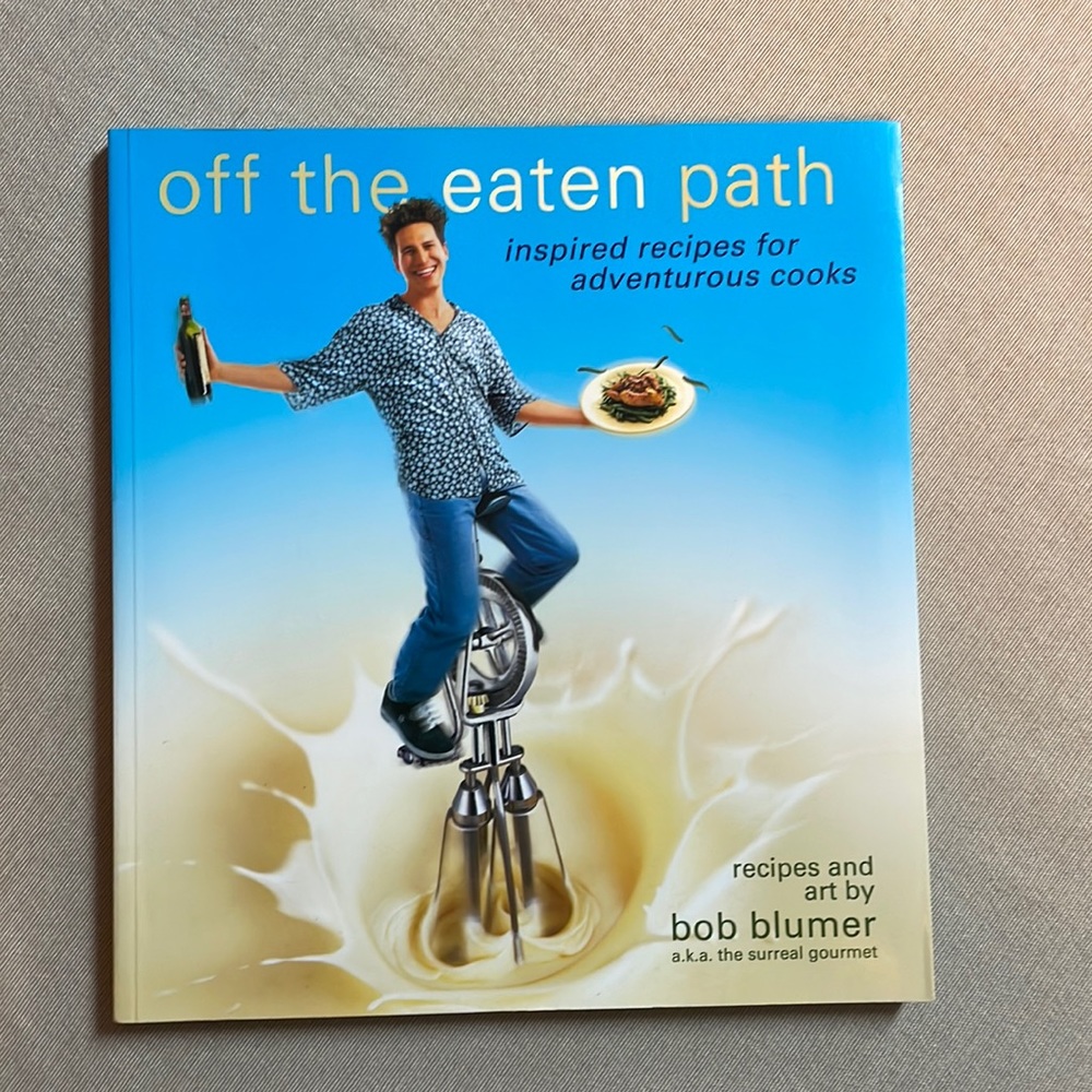 🌈2/$6  Off the Eaten Path: Inspired Recipes for Adventurous Cooks